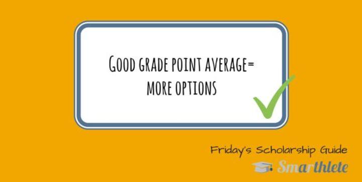 4 Reasons a Good High School GPA Has an Impact on Your Athletic Scholarship - Friday's Scholarship Guide